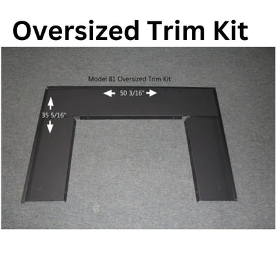 Model 81  Fireplace Insert Trim Kit (2 sizes)